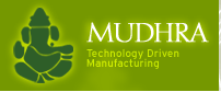 Mudhra Technology Driven 
Manufacturing